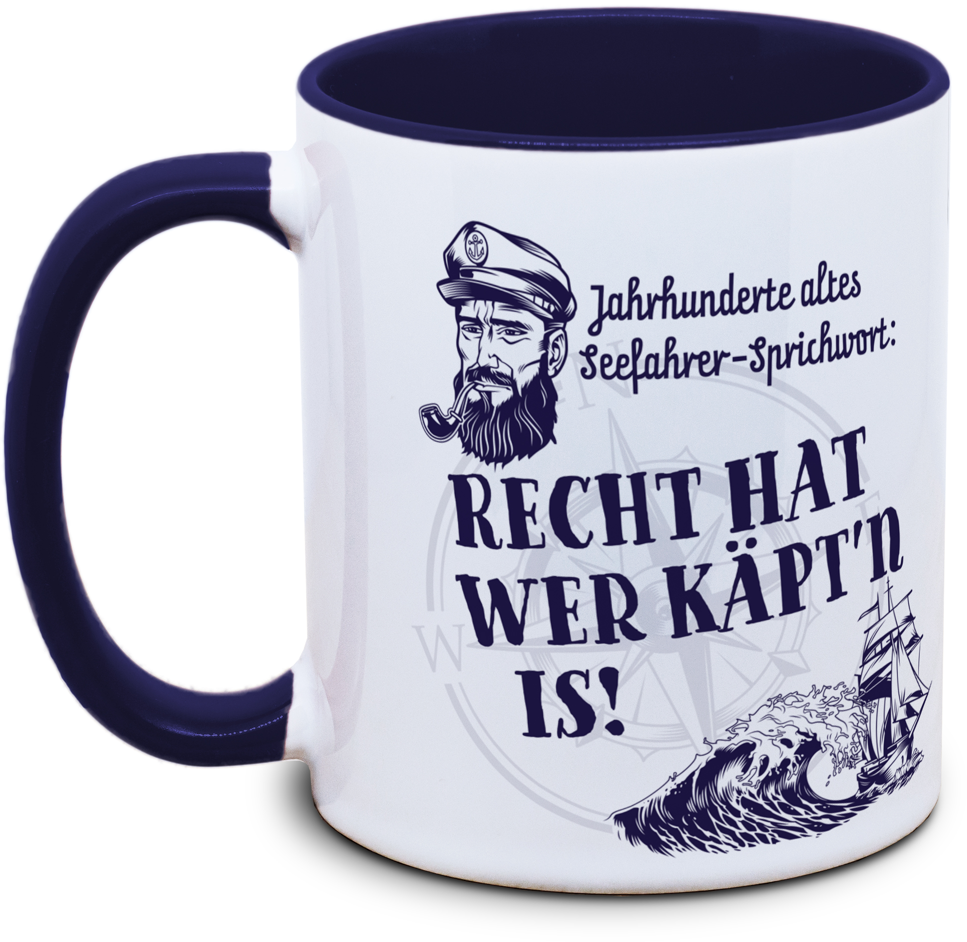 Seefahrer-Tasse: Recht hat wer Käpt'n is!