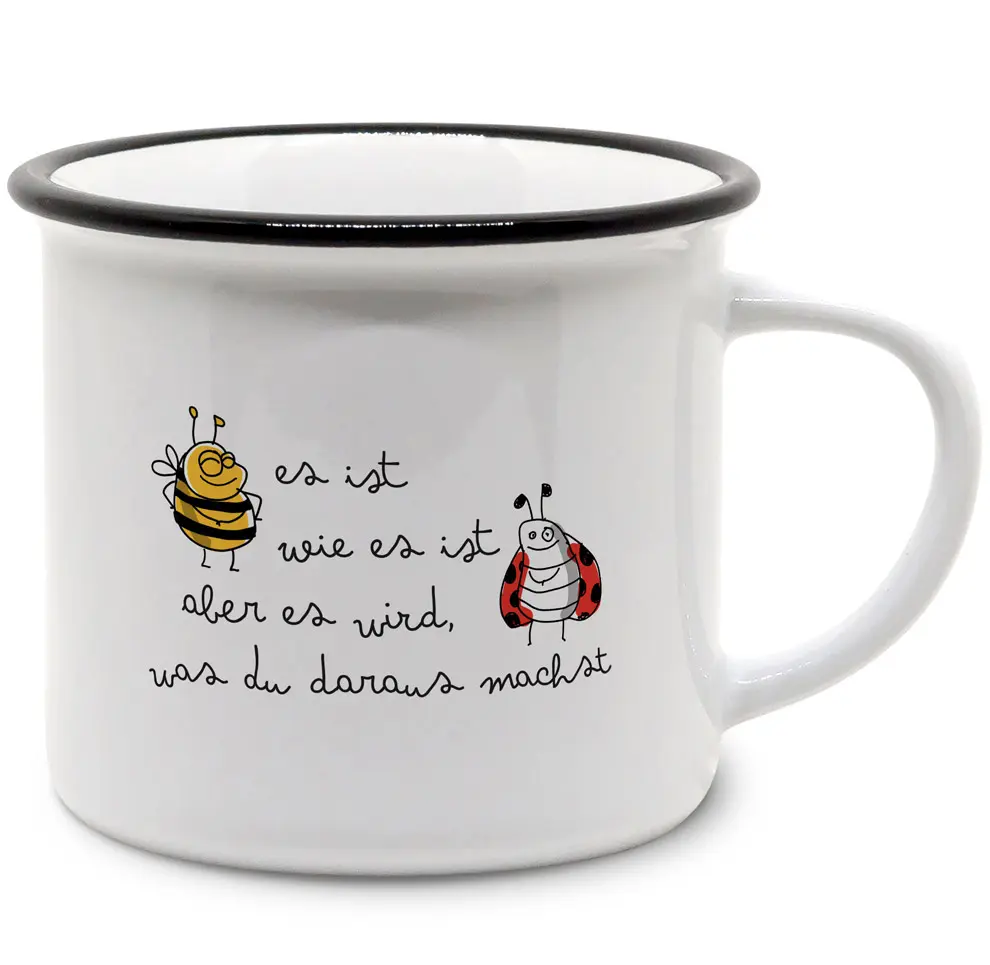 Vintage-Tasse "Pummel & Marie": Es ist wie es ist. Aber es wird, was du daraus machst