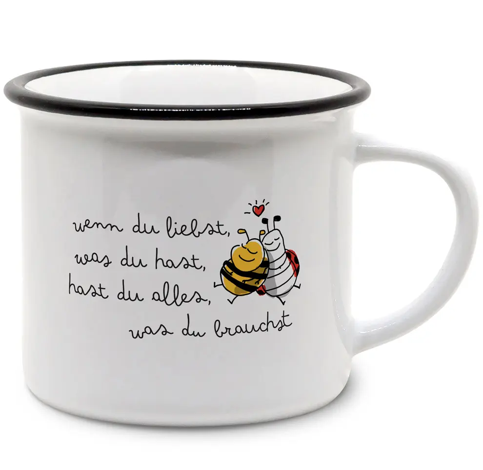 Vintage-Tasse "Pummel & Marie": Wenn du liebst, was du hast, hast du alles, was du brauchst