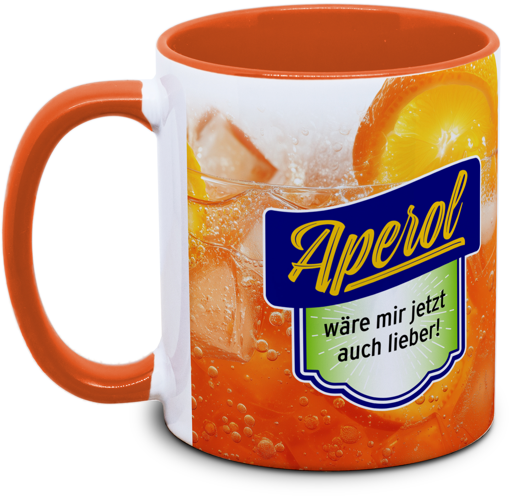 Aperol Tasse - Aperol wär mir jetzt auch lieber! (2)