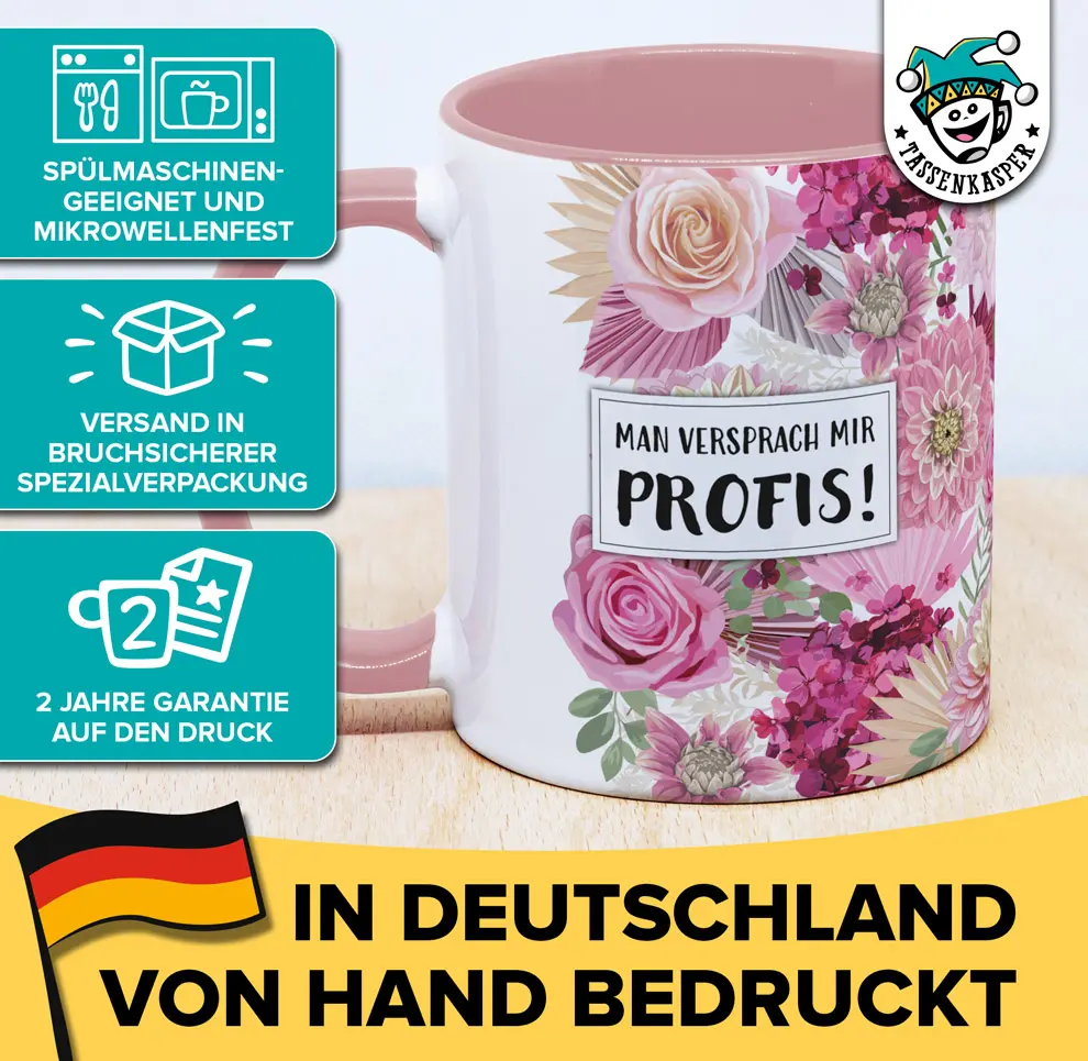 Tasse - Man versprach mir Profis - Blumentasse